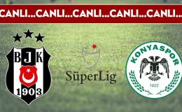 CANLI ANLATIM: Beşiktaş 2-0 Konyaspor