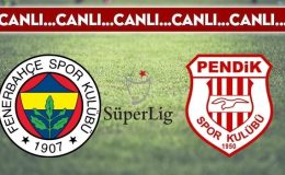 CANLI ANLATIM: Fenerbahçe 1-1 Pendikspor